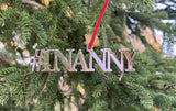 Ornament #1 NANNY